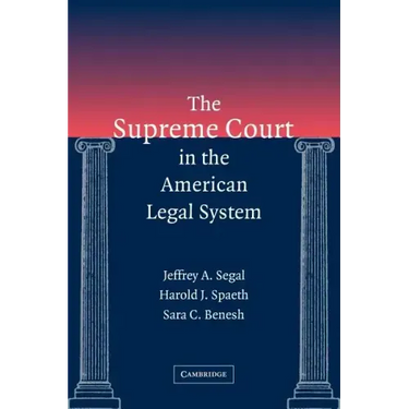 The Supreme Court in the American Legal System