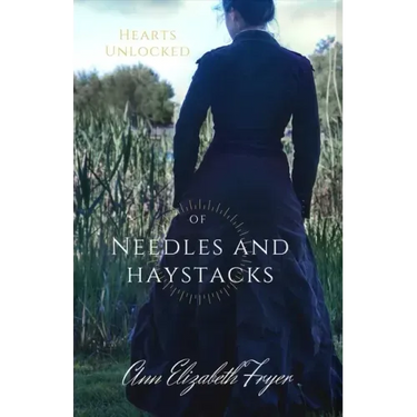 Of Needles and Haystacks: Hearts Unlocked Series