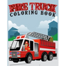 fire truck coloring book: Coloring book for kids age 4-8 Filled With Over 30 pages of fire truck