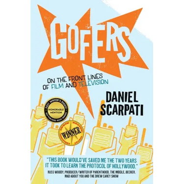 Gofers: On the Front Lines of Film and Television