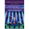 Positive Financial Karma