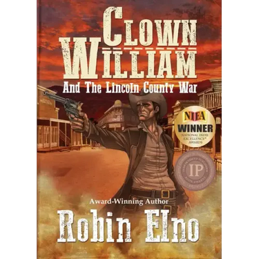 Clown William and the Lincoln County War