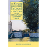 The Great National Project: A History of the Chesapeake and Ohio Canal