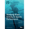 Studying Brain Activity in Sports Performance