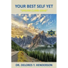 Your Best Self Yet