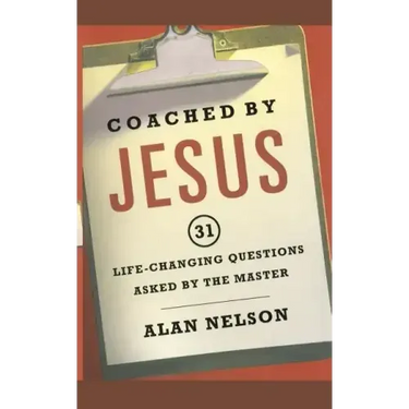 Coached by Jesus: 31 Lifechanging Questions Asked by the Master
