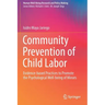 Community Prevention of Child Labor: Evidence-Based Practices to Promote the Psychological Well-Being of Minors
