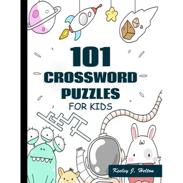 101 Crossword Puzzles for Kids: A Fun and Challenging Puzzle Book