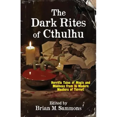 The Dark Rites of Cthulhu