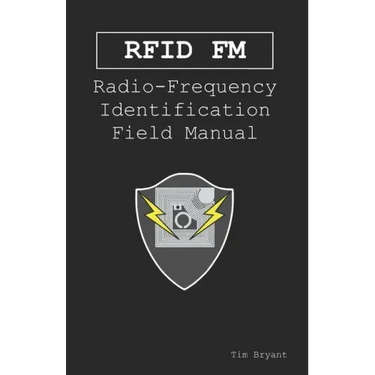 Rfid FM: Radio-Frequency Identification Field Manual