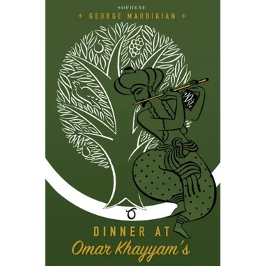 Dinner at Omar Khayyam's