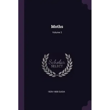 Moths; Volume 3
