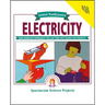 Janice Vancleave's Electricity: Mind-Boggling Experiments You Can Turn Into Science Fair Projects
