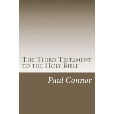 The Third Testament to the Holy Bible