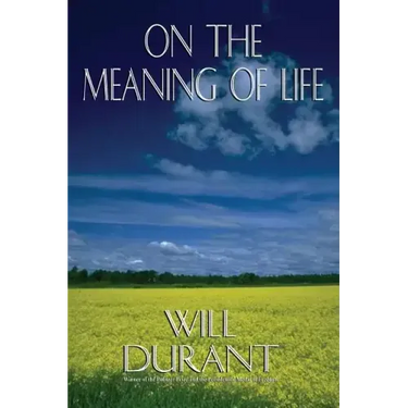 On the Meaning of Life