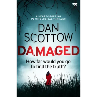 Damaged: A Heart-Stopping Psychological Thriller