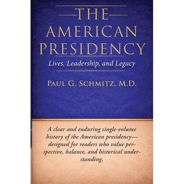 The American Presidency: Lives, Leadership, and Legacy