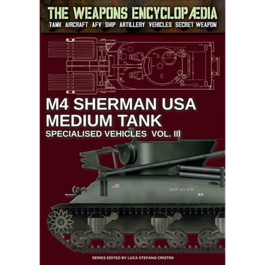 M4 Sherman medium tank - Specialised vehicles Vol. III