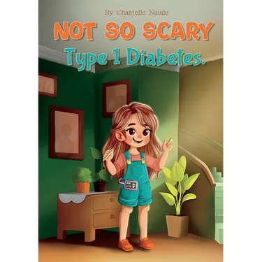 Not So Scary: Type 1 Diabetes