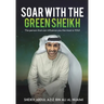 Soar with the Green Sheikh