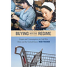 Buying into the Regime: Grapes and Consumption in Cold War Chile and the United States