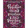 Motivational Quotes on Geometric Patterns - Coloring Book For Adults: 47 Motivational Coloring Designs to Help You Overcome Stress and Reach Your Goal