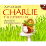 Charlie the Caterpillar