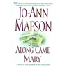 Along Came Mary: A Bad Girl Creek Novel