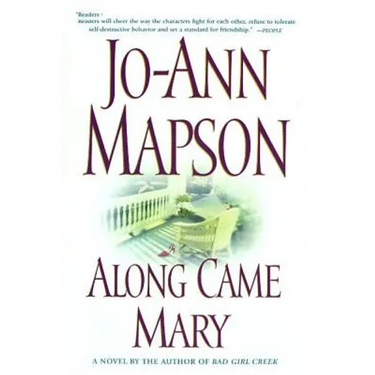 Along Came Mary: A Bad Girl Creek Novel