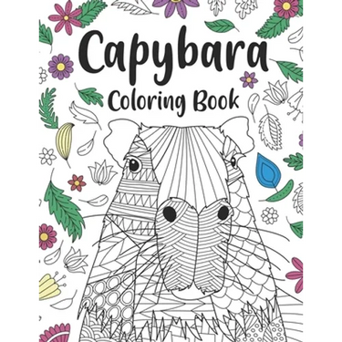 Capybara Coloring Book: A Cute Adult Coloring Books for Capybara Owner, Best Gift for Capybara Lovers