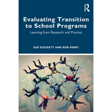 Evaluating Transition to School Programs: Learning from Research and Practice
