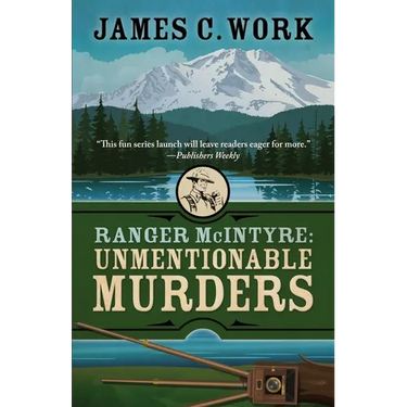 Ranger McIntyre: Unmentionable Murders