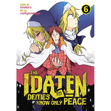 The Idaten Deities Know Only Peace Vol. 6