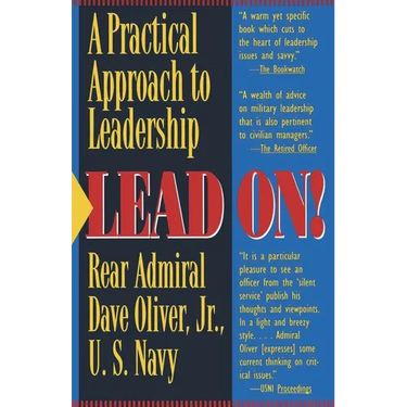 Lead On!: A Practical Approach to Leadership