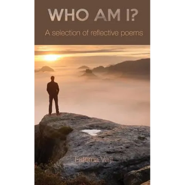 Who Am I?: A Selection of Reflective Poems