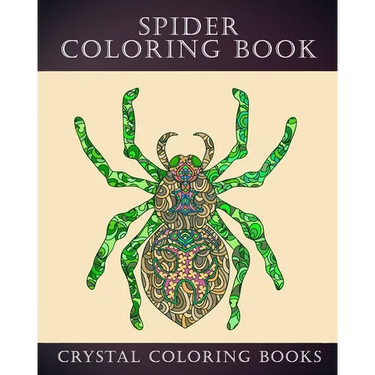 Spider Coloring Book: 30 Doodle Style Spider Design Coloring Pages. A Great Gift For Anyone In Your Life That Loves Spiders Or Arachnids. Re