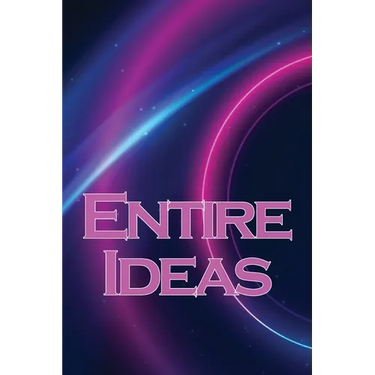 Entire Ideas: A Simple Way to Increase Your Creativity
