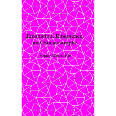 Emanation, Emergence, and Eucatastrophe: Book 7 of Physics from Maximal Information Emanation