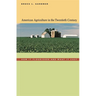 American Agriculture in the Twentieth Century: How It Flourished and What It Cost