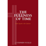 The Fullness of Time: Paul's Epistle to the Galatians