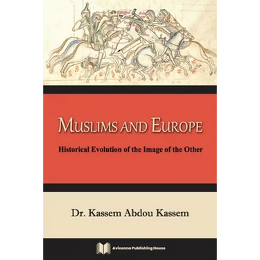 Muslims and Europe: Historical Evolution of the Image of the Other