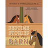 Bedtime Stories from the Barn