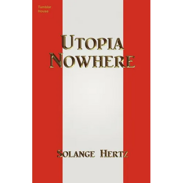 Utopia Nowhere
