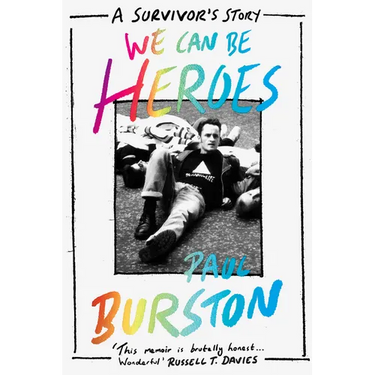 We Can Be Heroes: A Survivor's Story