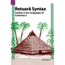 Retuara Syntax: Studies in the Languages of Colombia 3