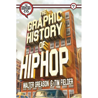 The Graphic History of Hip Hop