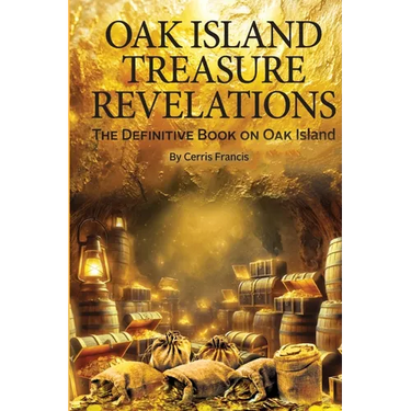 Oak Island Treasure Revelations