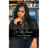 44 Life Lessons of HURT, LOVE & TRIUMPH