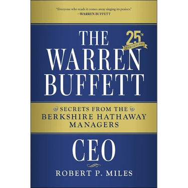 The Warren Buffett CEO: Secrets from the Berkshire Hathaway Managers