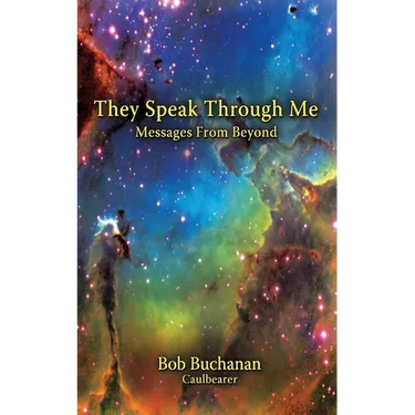 They Speak Through Me: Messages From Beyond